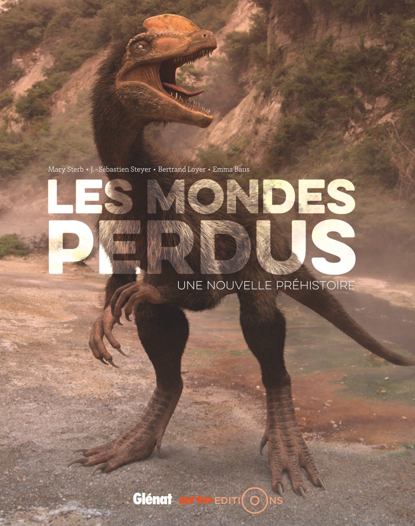 Les Mondes Perdus - Une Nouvelle Prehistoire